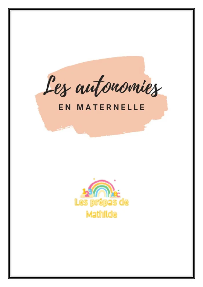 La couverture du dossier Les autonomies en maternelle